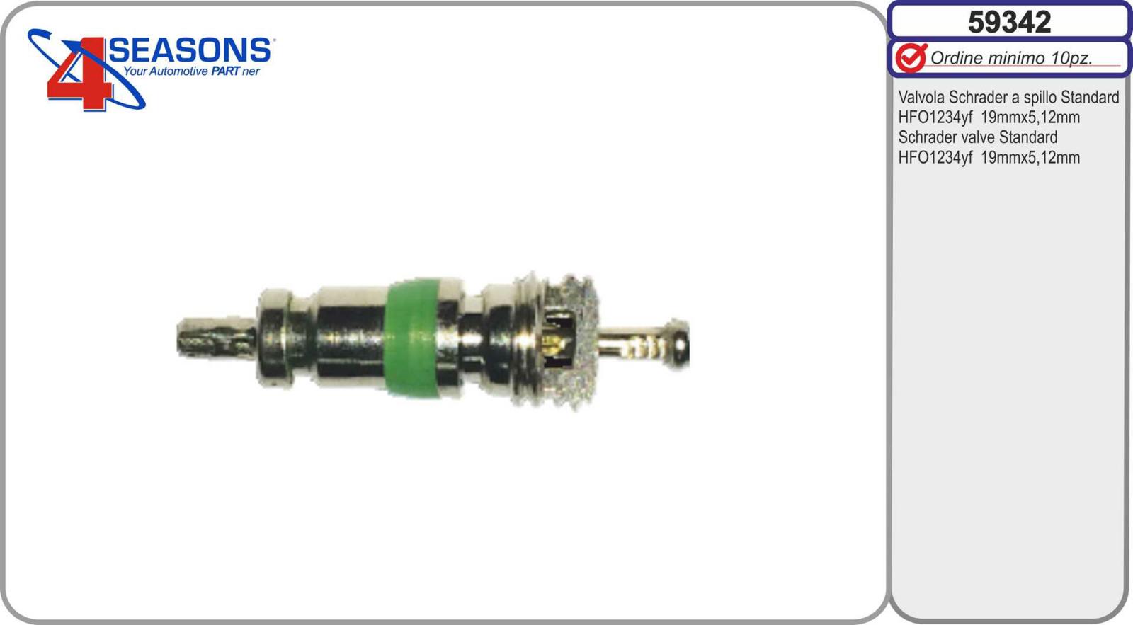 Valvola a spillo Standard HFO1234yf 19mmx5,12mm confezione da 10 pz
